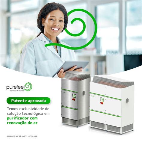 A Purefeel Tem Exclusividade De Solu O Tecnol Gica Em Purifica O De