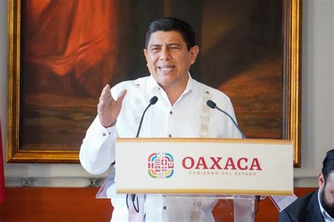 Respalda Gobierno De Oaxaca Decreto Presidencial Que Resguarda