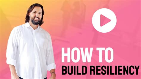 How To Build Resiliency Youtube