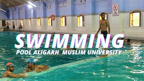 Swimming Pool AMU Aligarh Muslim University YouTube