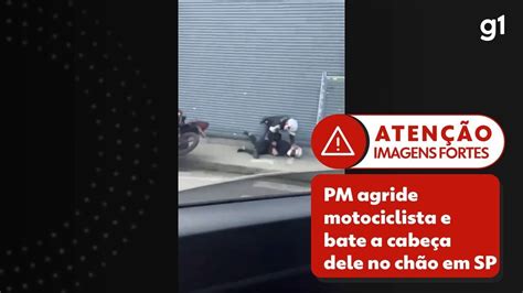 VÍDEO PM agride motociclista e bate cabeça dele no chão pelo menos