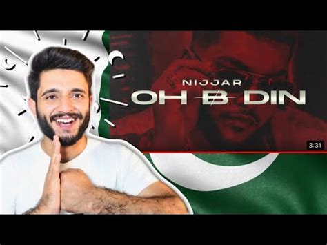 Pakistani Reaction On Nijjar Oh B Din Official Video Deep Jandu