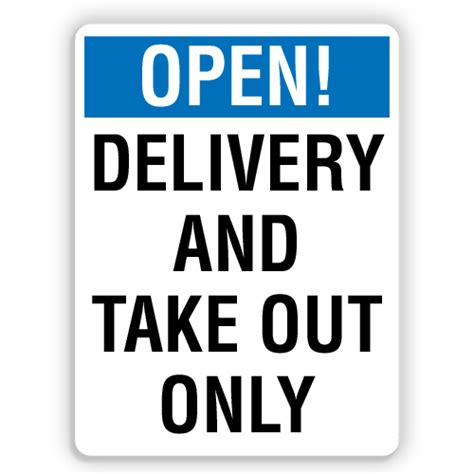 Open Deliver And Takeout Only American Sign Company