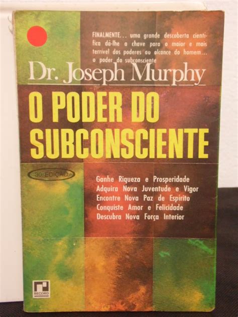 Livro O Poder Do Subconsciente Dr Joseph Murphy R Em