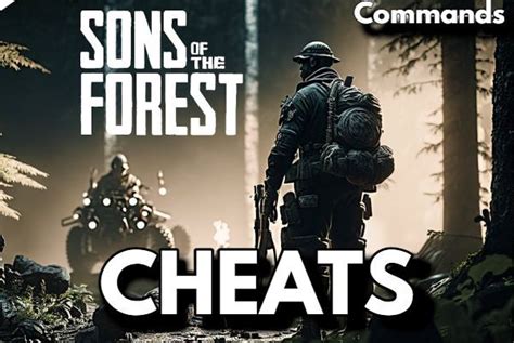 Sons Of The Forest Cheat Codes And Console Commands For Survival