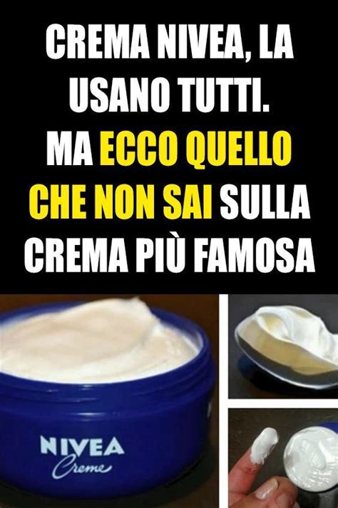 Crema Nivea La Conoscono Tutti Ma Sicuramente Non Sai Che Può Essere