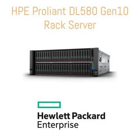 Hpe Proliant Dl580 Gen10 Rack Server At Best Price In New Delhi