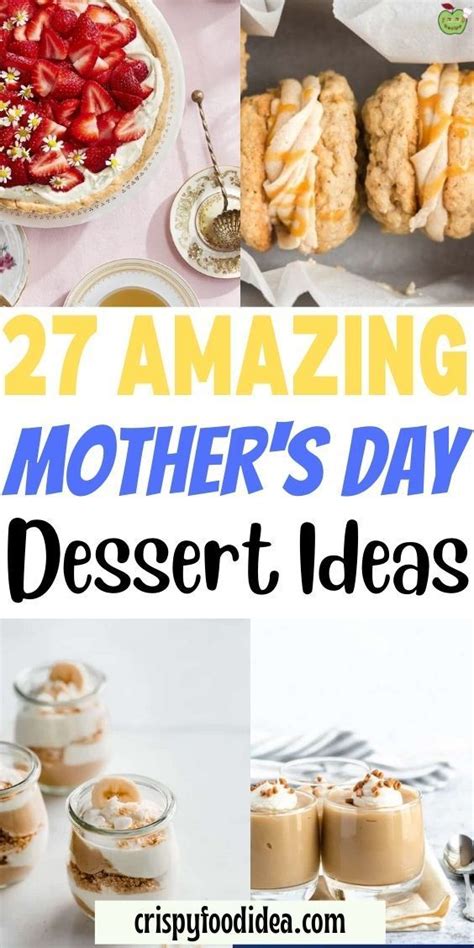 Mother S Day Dessert Recipes To Surprise Your Mom Dessert Recipes