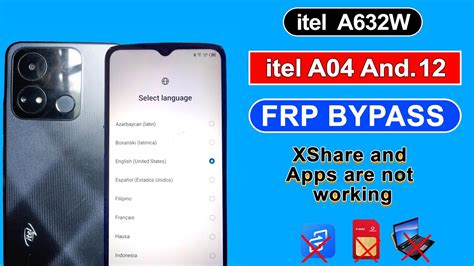 Itel A04 FRP Bypass App Not Working Itel A632W FRP Bypass And 12