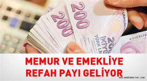 Memur Ve Emekliye Refah Pay Geliyor Meb Haberler