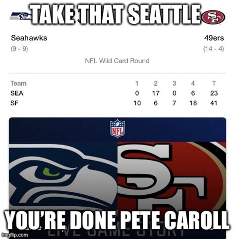 49ers Beat Seahawks Again Imgflip