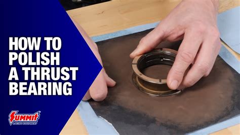 How To Polish A Thrust Bearing Engine Building 101 Youtube