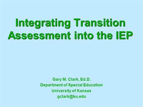 Integrating Transition Assessment Into The Iep Ppt Video Online Download