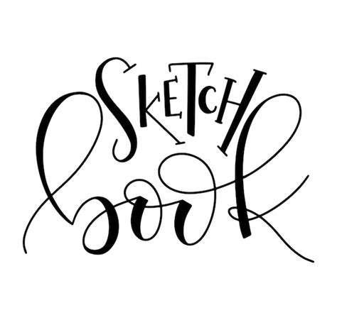 Sketchbook Letras Negras Aisladas Sobre Fondo Blanco Vector Premium