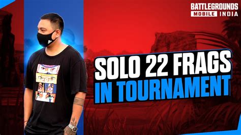 22 Solo Kills In Tournament 3 Matches Pov BGIS GRIND TEAM AXOM