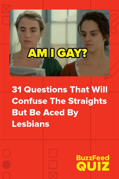31 Questions To Test Your Lesbian Knowledge