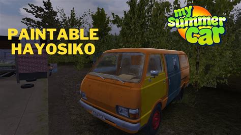 Paintable Hayosiko My Summer Car 19 YouTube