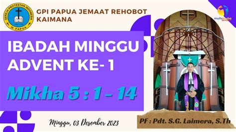 Live Ibadah Minggu Ke Iv Jemaat Gpi Papua Rehobot Kaimana Minggu