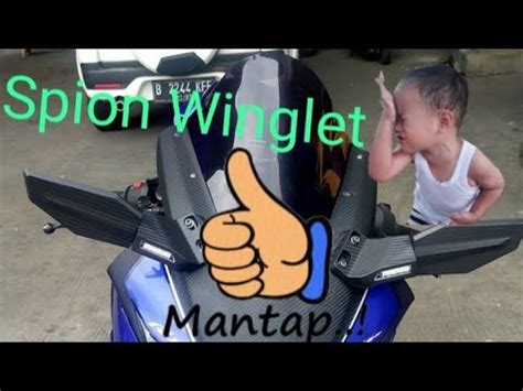 Spion Winglet Model Terbaru Pasang Di R15 V3 Auto Ganteng Banget