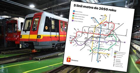 Warszawa Ma Nowy Plan Rozwoju Transportu Szynowego Pi Linii Metra Do