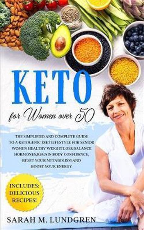 Keto For Women Over 50 Sarah M Lundgren 9798632298278 Boeken