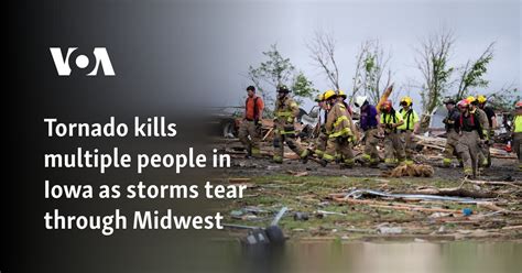 Tornado Kills Multiple People In Iowa As Storms Tear Through Midwest