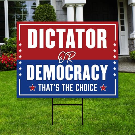 Amazon Voila Print Dictator Or Democracy Yard Sign Coroplast