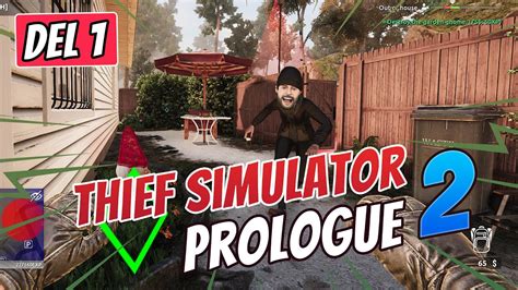 Thief Simulator 2 Prologue Del 1 Gameplay Svenska Thiefsimulator2