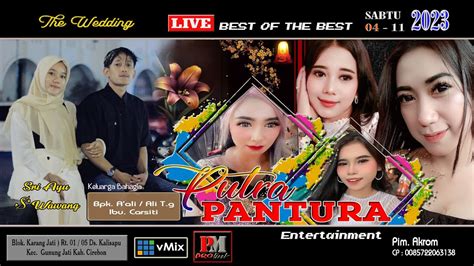 LIVE ORGAN DANGDUT PUTRA PANTURA ENTERTAINMENT BLOK Karang Jati