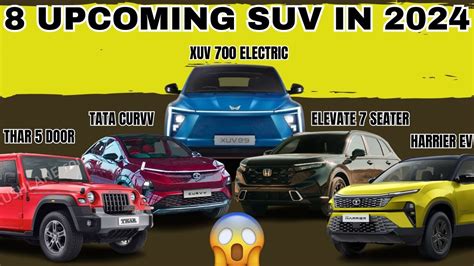 UPCOMING SUV IN 2024 TATA CURVV THAR 5 DOOR HARRIER EV XUV 700 EV