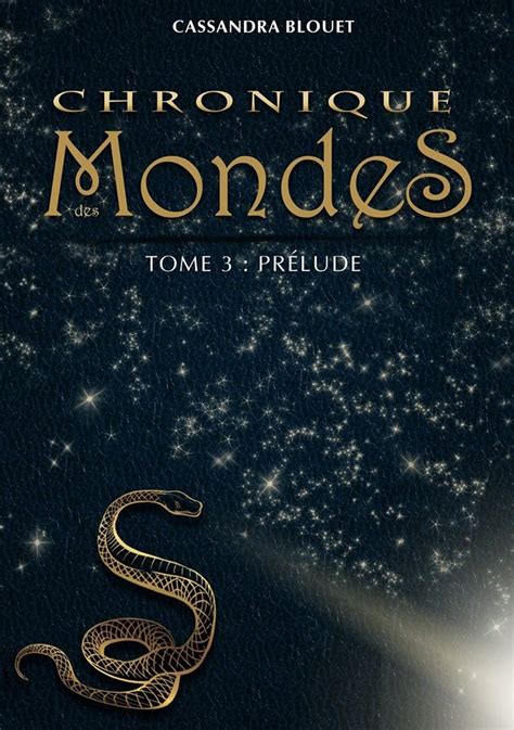 Chronique Des Mondes Tome 3 Prélude