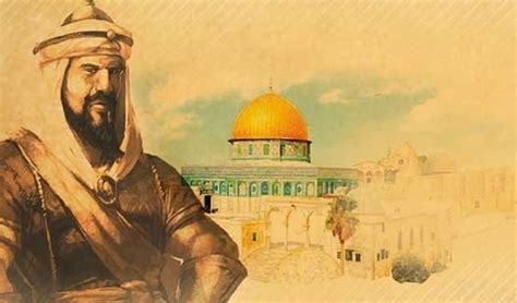 The Conqueror Of Jerusalem Saladin Ayyubi And The Conquest Of Jerusalem