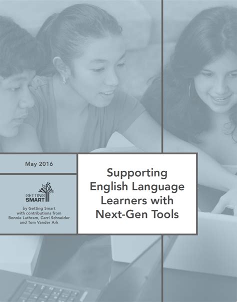 Supporting English Language Learners With Next Gen Tools English