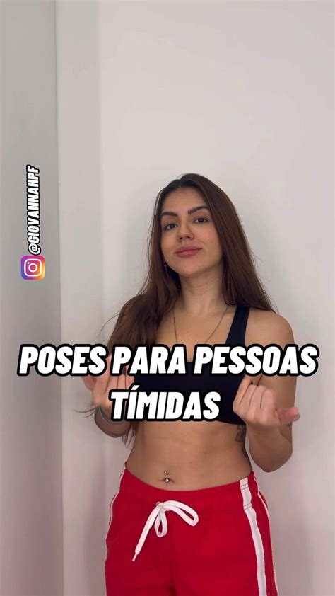 Dicas E Ideias De Poses Para Pessoas Tímidas Inspirações De Fotos Para Pessoas Não Como