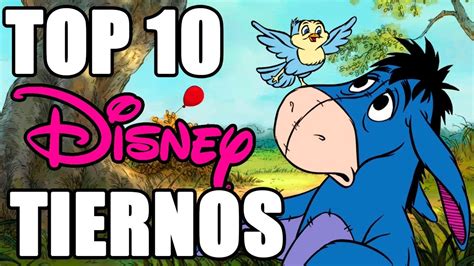 Top 10 Personajes Mas Tiernos De Disney YouTube