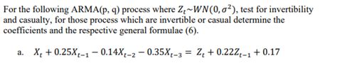 Solved For The Following ARMA P Q Process Where Chegg