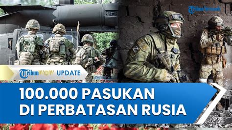 NATO Siapkan 100 Ribu Pasukan Di Perbatasan Rusia Jumlah Bisa