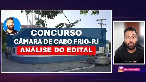 Concurso da Câmara de Cabo Frio RJ 2024 Análise do Edital vagas