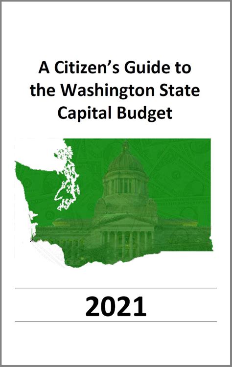 A Citizens Guide To Washington State Capital Budget 2021