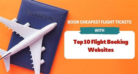 Book Cheapest Flight Tickets With Top 10 Flight Booking Websites