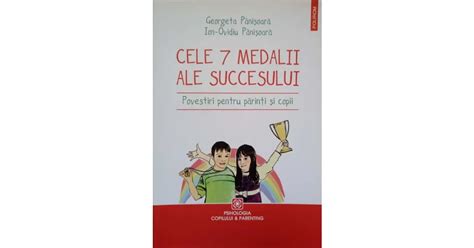 CELE 7 MEDALII ALE SUCCESULUI POVESTIRI PENTRU PARINTI SI COPII