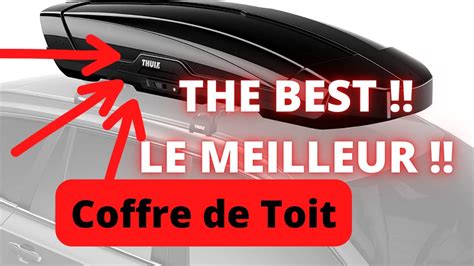 Quel Est Le Meilleur Coffre De Toit Thule Farad Norauto