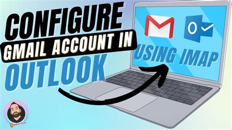 How To Configure Gmail In Outlook Using IMAP YouTube