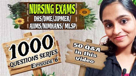 50 MCQ And Answers NURSING EXAMS 1000 Q A Series Ep6 MCQs Dhs Jipmer