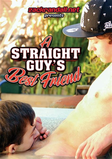 Straight Guy S Best Friend A Zack Randall Gay Porn Movies Gay DVD Empire