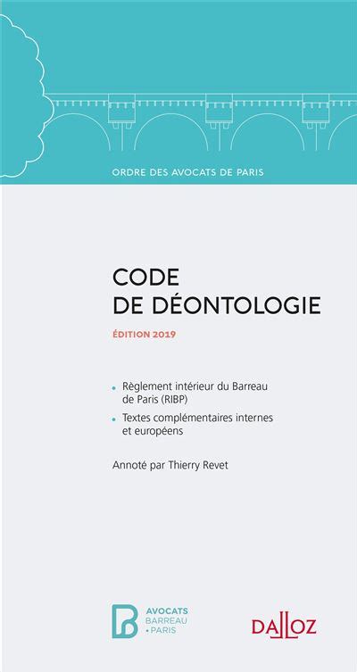 Code de déontologie Édition 2019 8ème édition broché Thierry