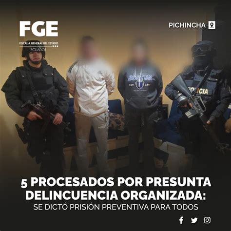 Fiscalía Ecuador On Twitter AtenciÓn Pichincha Fueron Detenidos