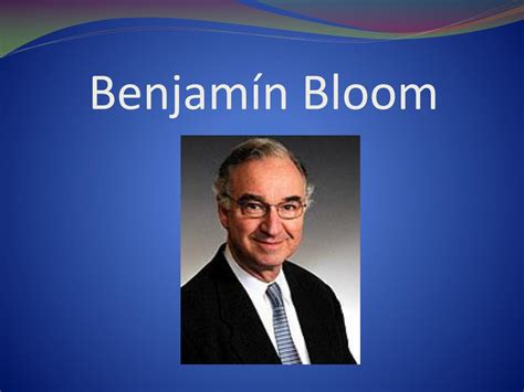 PPT - Benjamín Bloom PowerPoint Presentation, free download - ID:1340973