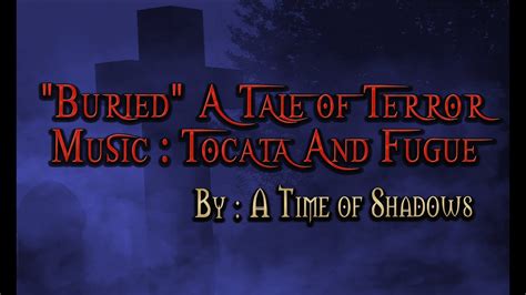 Scary Halloween Music Tales Of Terror Buried Tocata And Fugue In D