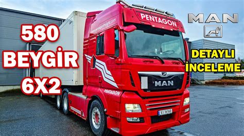 İNCELEME MAN TGX 580 ÇEKİCİ Dünyada MAN ahirette İMAN mı YouTube